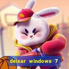 deixar windows 7 mais rapido